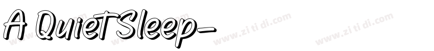 A Quiet Sleep字体转换